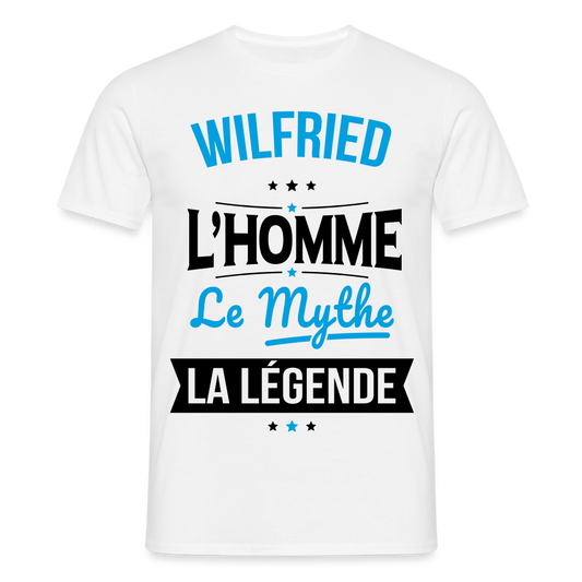 T-shirt Homme - Wilfried - l'Homme - le Mythe - la Légende - blanc