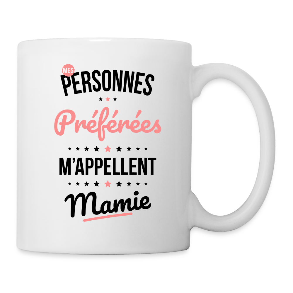 Mug blanc - Mes personnes préférées m'appellent Mamie - blanc