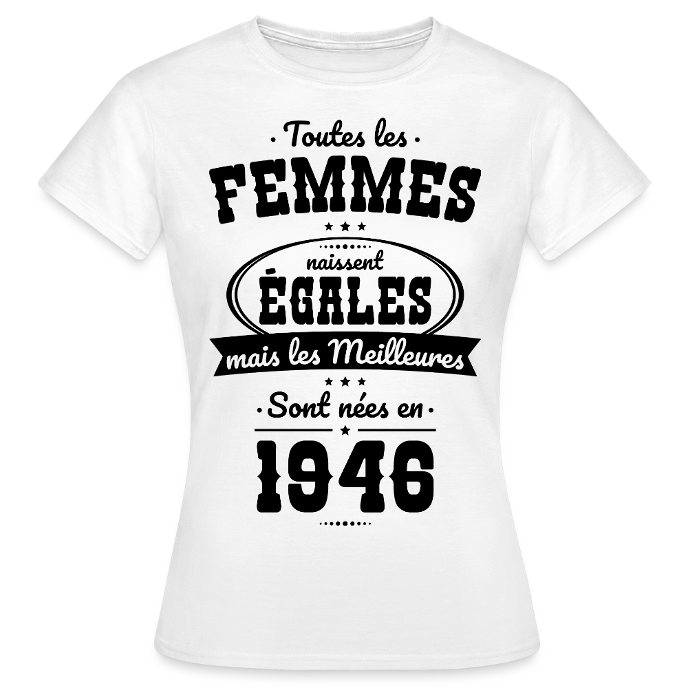 T-shirt anniversaire femme 80 ans coloris clair – Les meilleures sont nées en 1946 - blanc