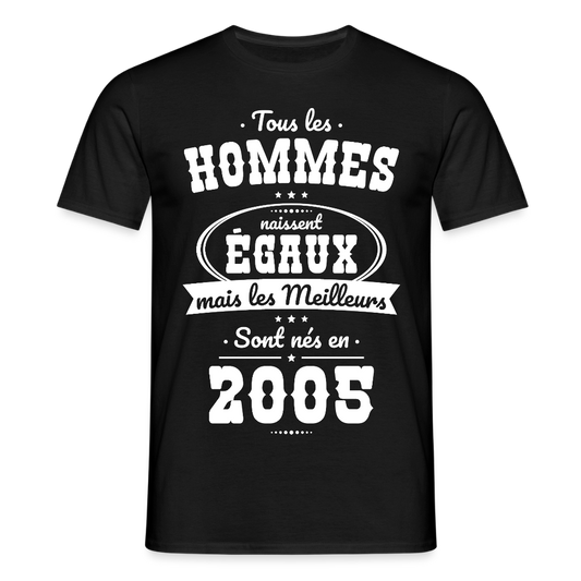 T-shirt Homme - Anniversaire 20 Ans - Les meilleurs sont nés en 2005 - noir