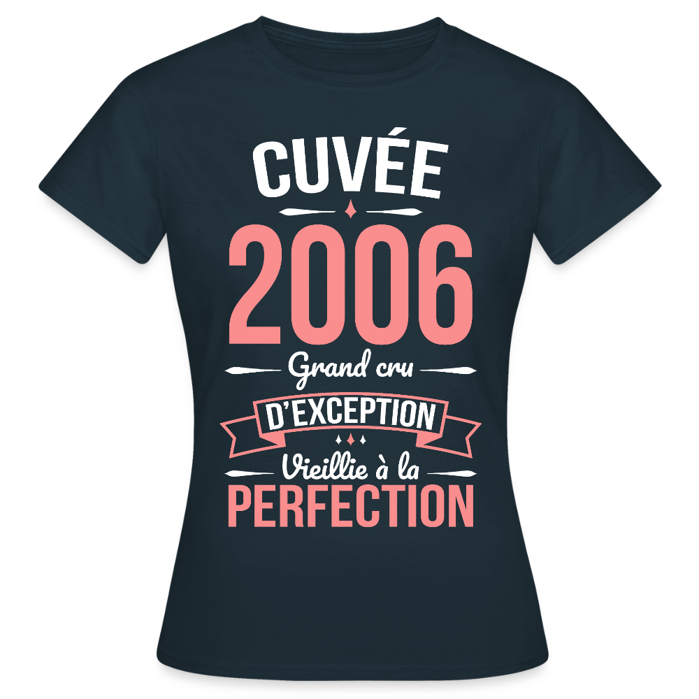 T-shirt anniversaire femme 20 ans – Cuvée 2006, Grand cru d’exception - marine