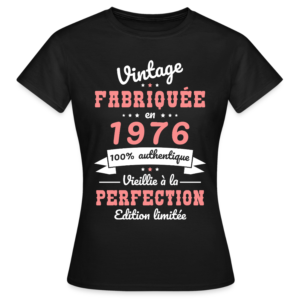T-shirt anniversaire femme 50 ans – Vintage 1976 - noir