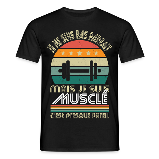 T-shirt Homme - Je ne suis pas parfait mais je suis Musclé - noir