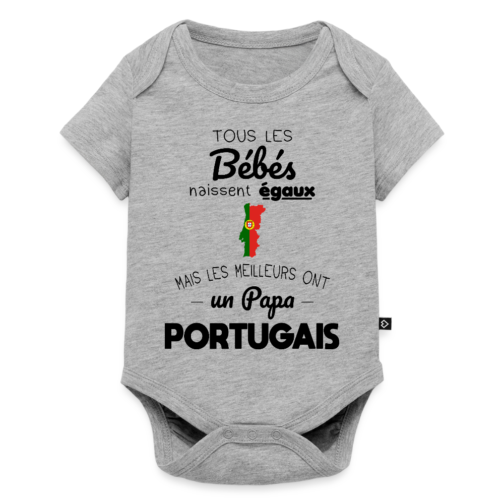 Body Bébé bio manches courtes - Les Meilleurs Ont Un Papa Portugais - gris chiné