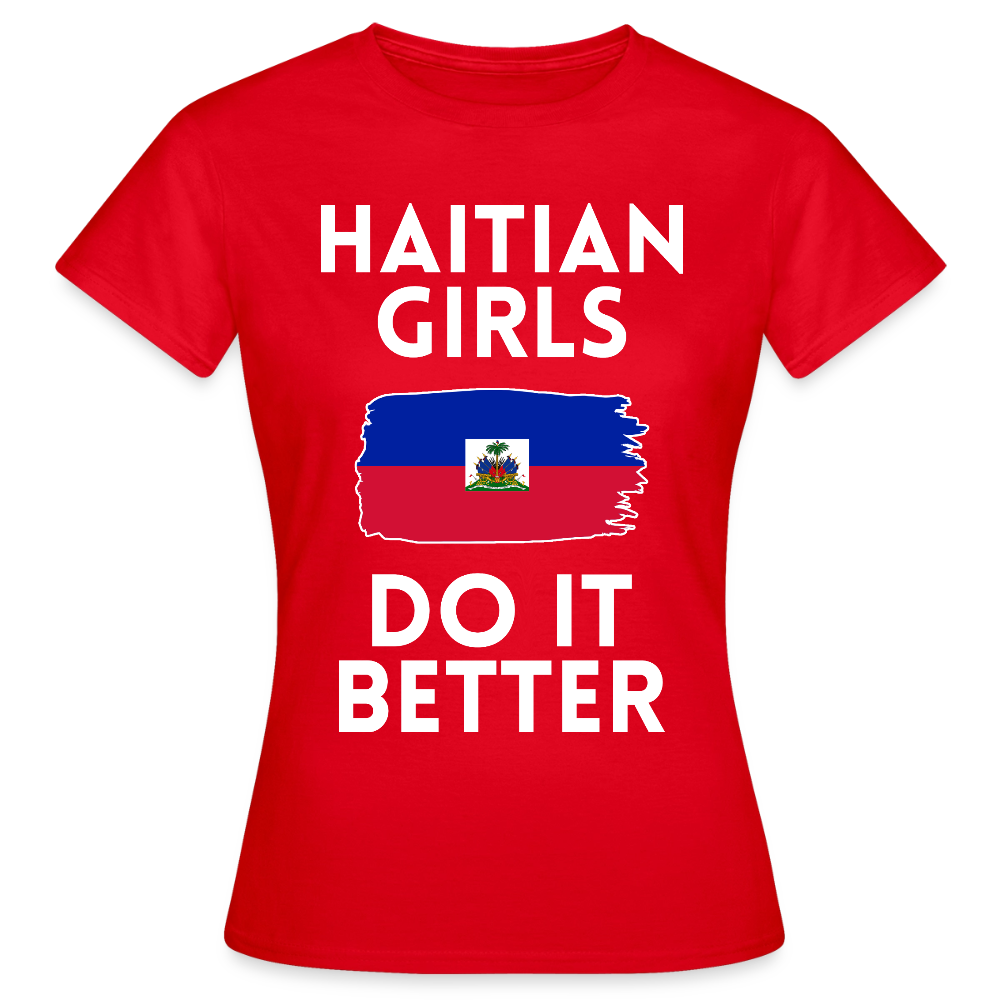 T-shirt femme - Haitian Girls Do It Better - rouge