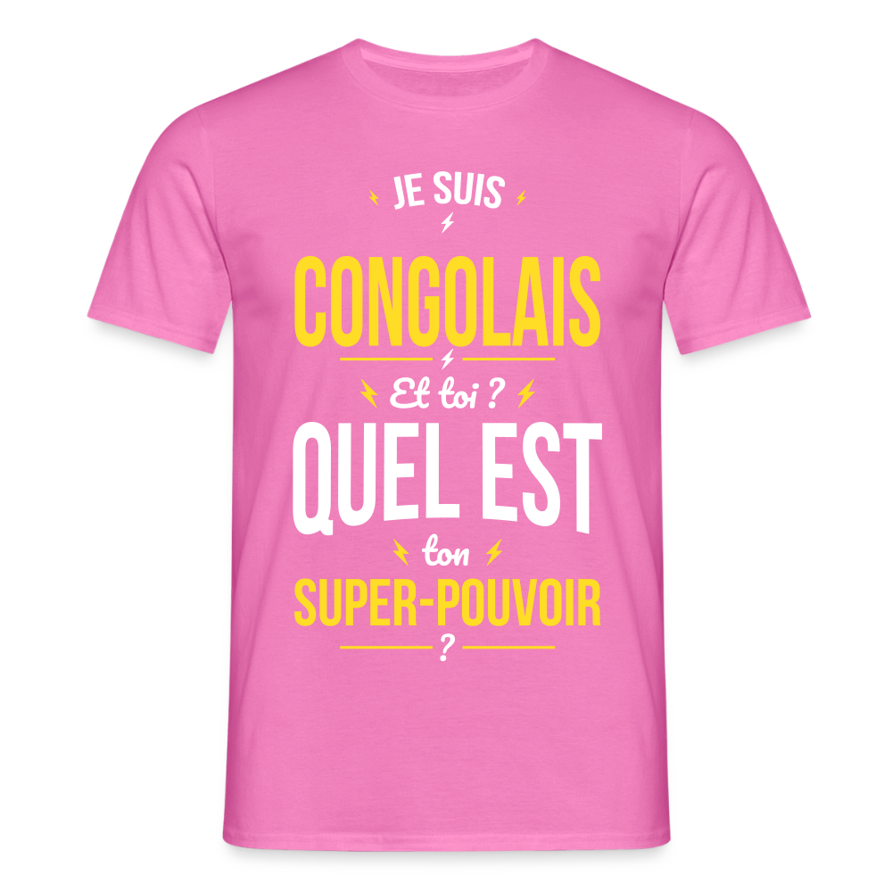 T-shirt Homme - Je suis Congolais - Super-pouvoir - rose