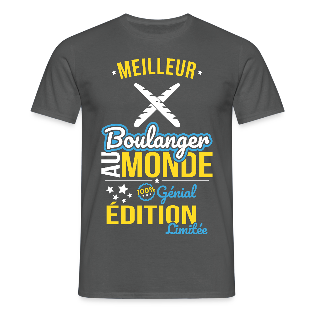 T-shirt Homme - Meilleur Boulanger au monde - 100% génial - charbon
