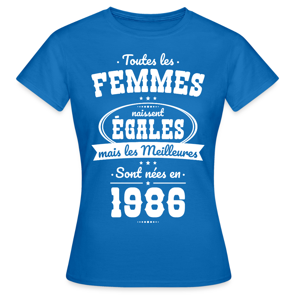 T-shirt anniversaire femme 40 ans – Les meilleures sont nées en 1986 - bleu royal