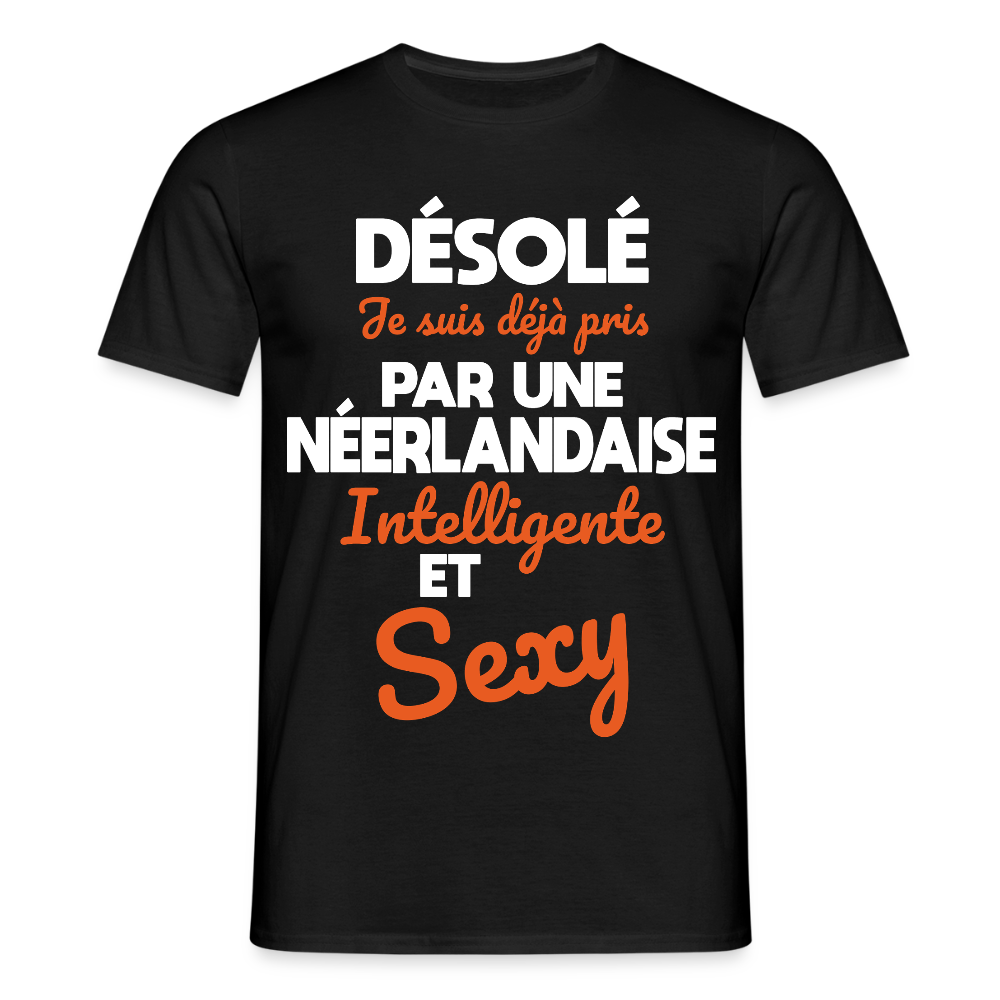 T-shirt Homme -  Je suis déjà pris par une Néerlandaise intelligente et sexy - noir