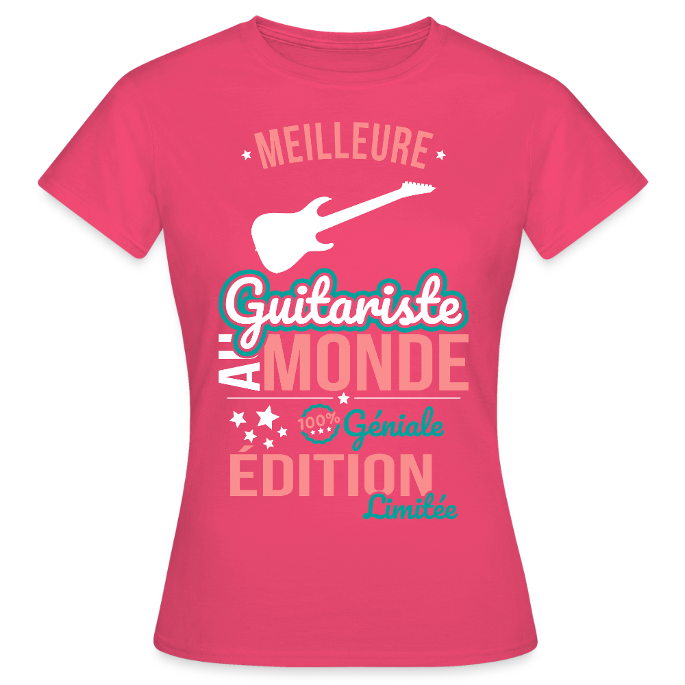 T-shirt Femme - Meilleure Guitariste au monde - 100% géniale - rose azalée