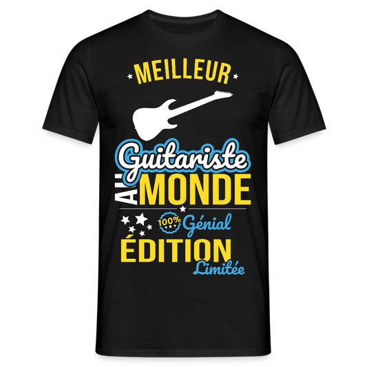 T-shirt Homme - Meilleur Guitariste au monde - 100% génial - noir