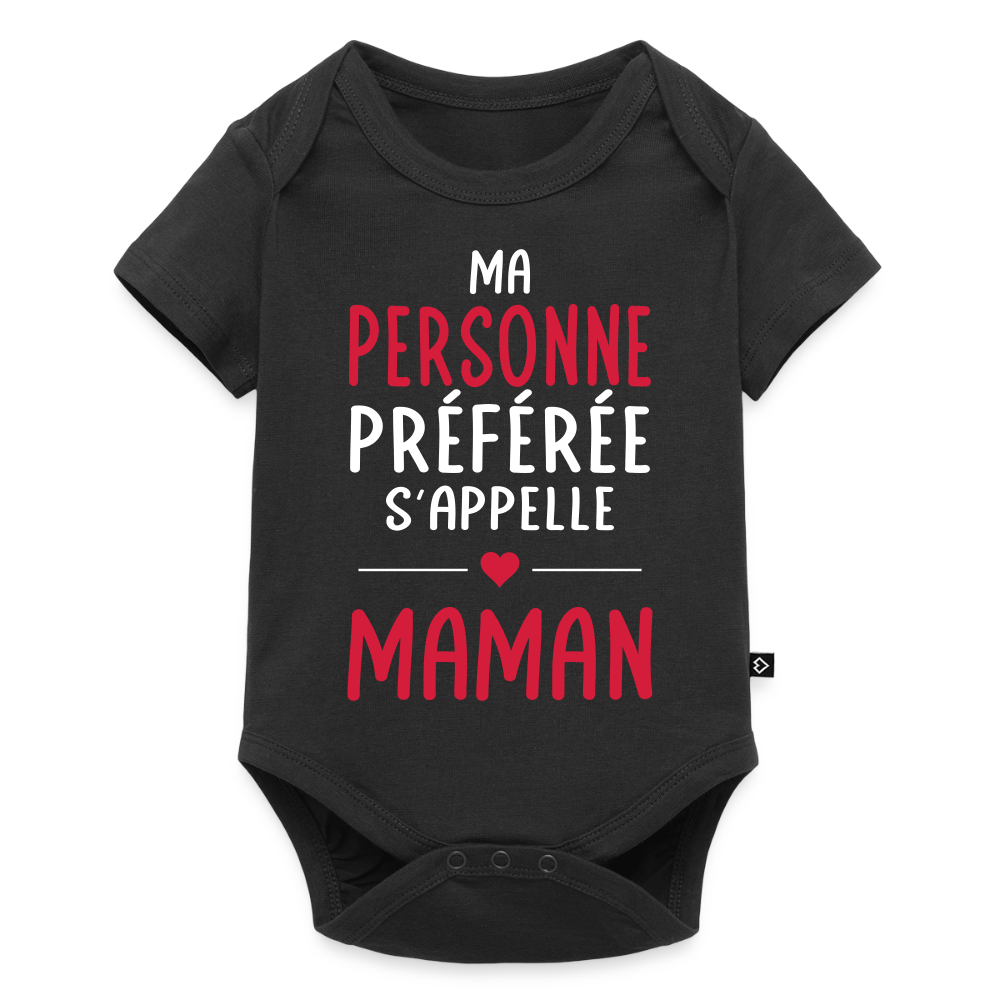 Body bébé bio manches courtes - Ma personne préférée s'appelle Maman - noir