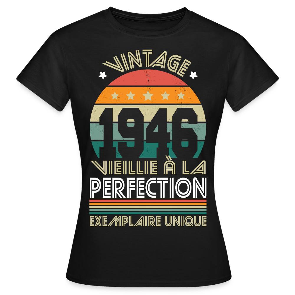 T-shirt anniversaire femme 80 ans – Vintage 1946 - noir