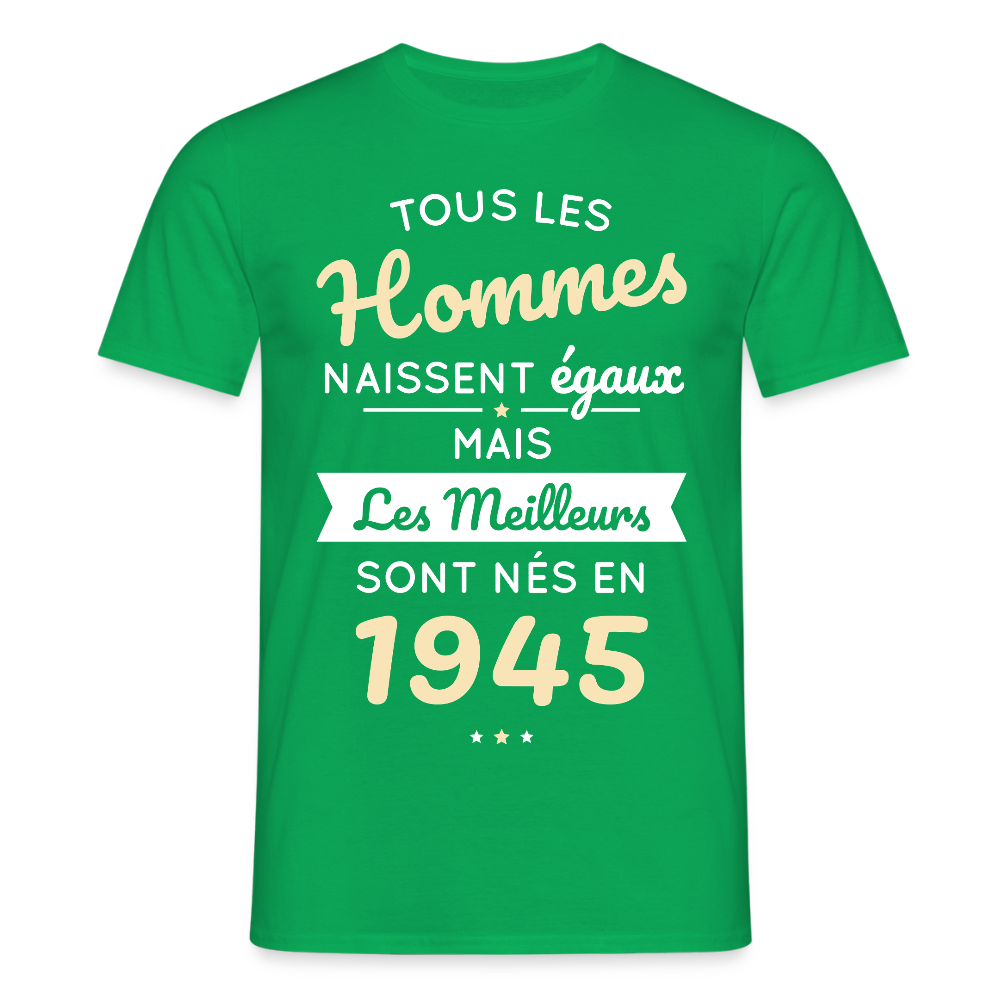 T-shirt Homme - Anniversaire 80 Ans - Les meilleurs sont nés en 1945 - vert