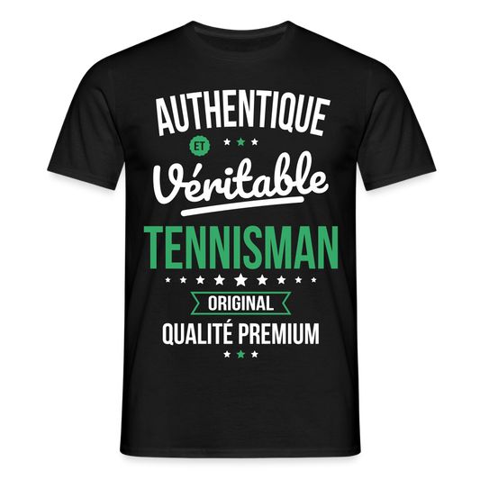 T-shirt Homme - Authentique et véritable Tennisman - noir