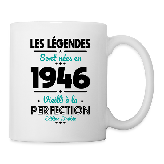 Mug anniversaire blanc homme 80 ans – Les légendes sont nées en 1946 - blanc
