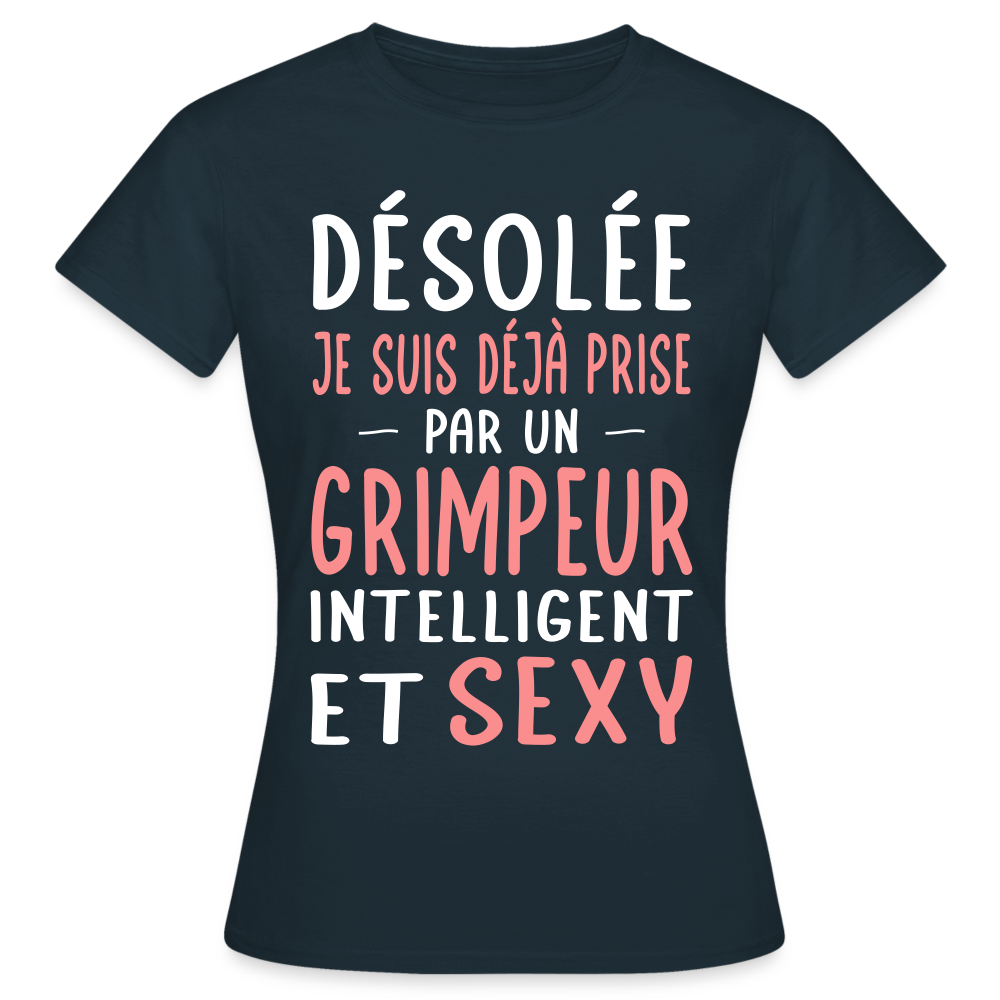 T-shirt Femme - Je suis prise par un grimpeur intelligent et sexy - marine