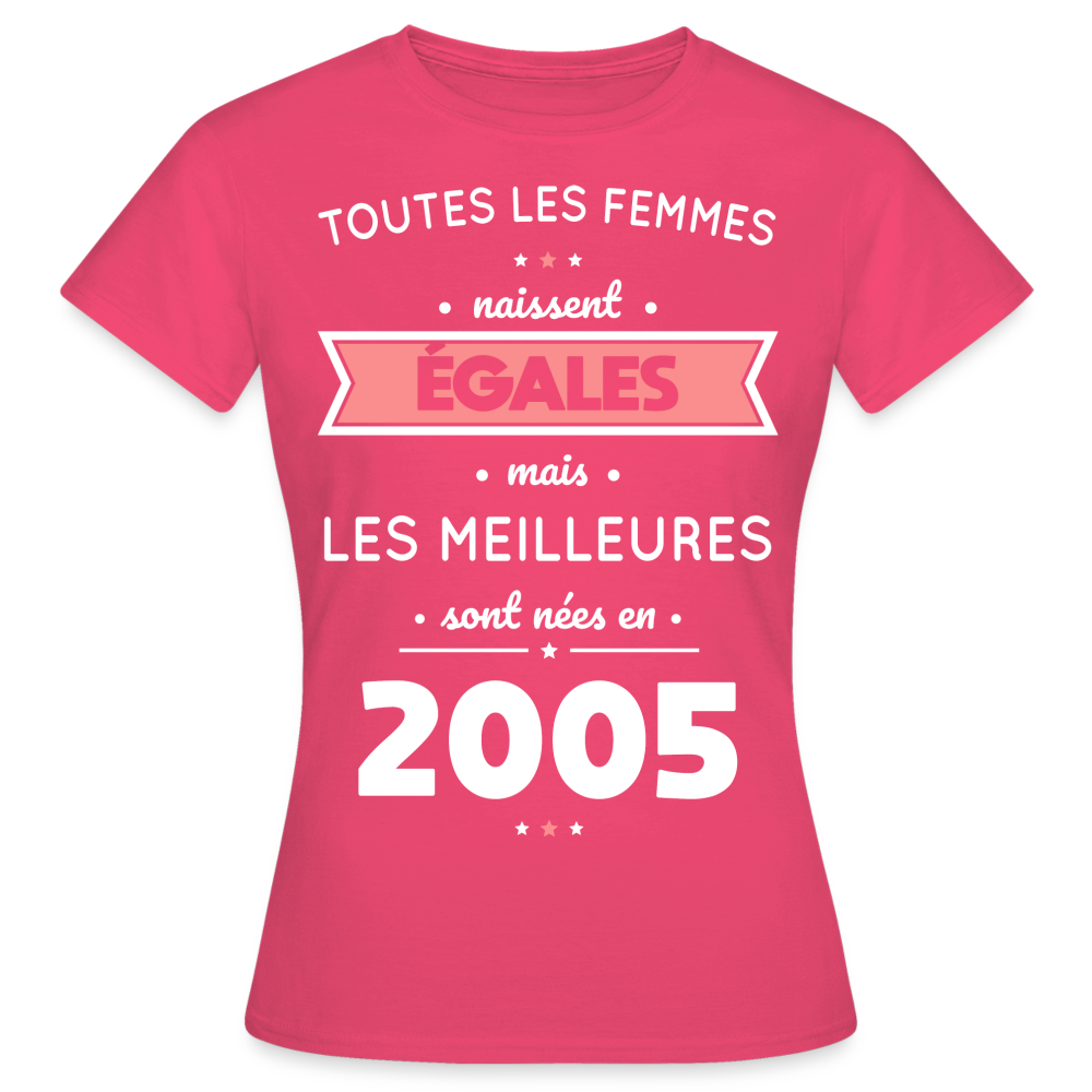 T-shirt Femme - Anniversaire 20 Ans - Les meilleures sont nées en 2005 - rose azalée