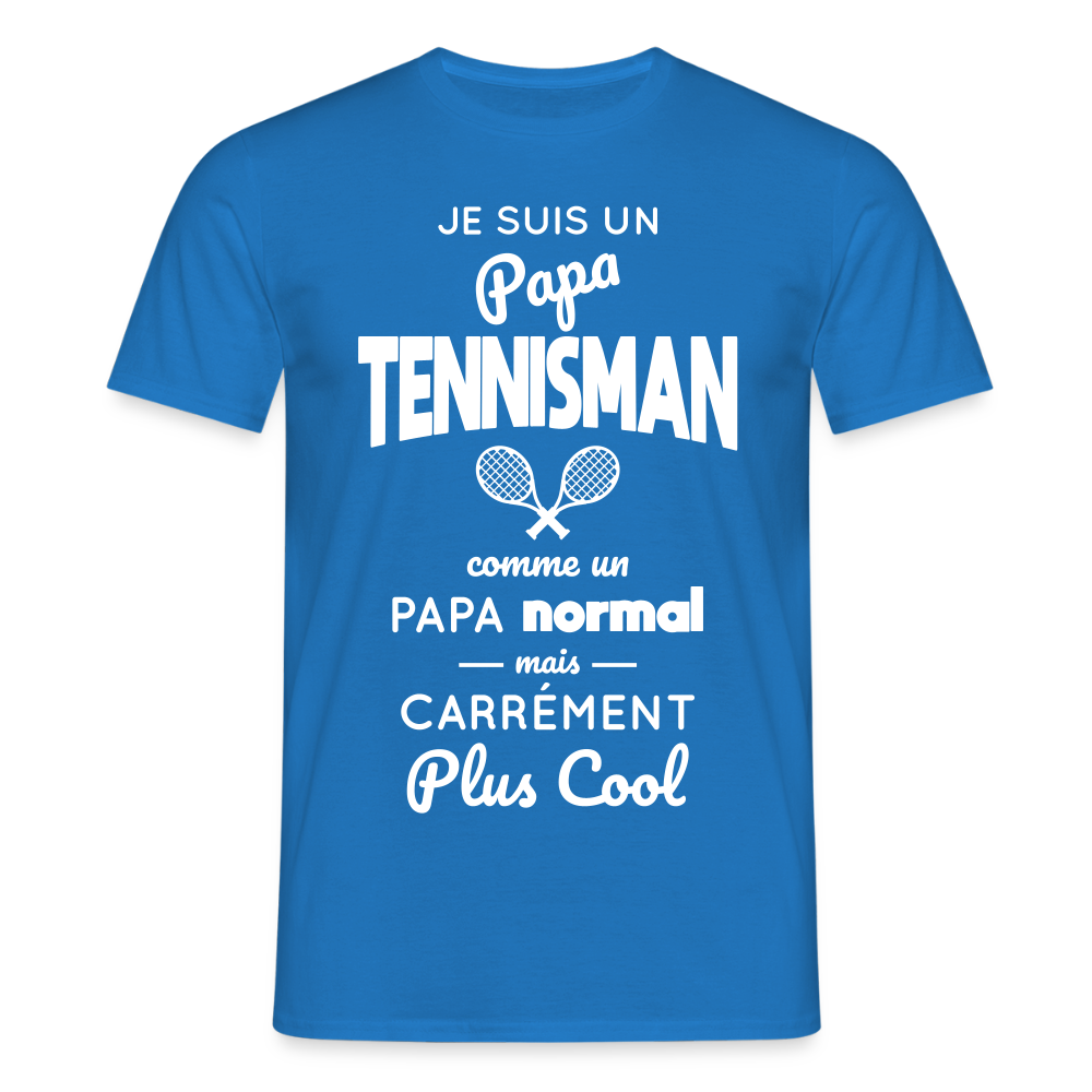 T-shirt Homme - Papa tennisman plus cool - bleu royal