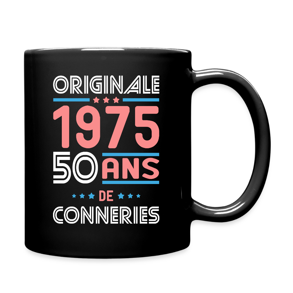 Mug uni - Anniversaire 50 Ans - Originale 1975 - Conneries - noir