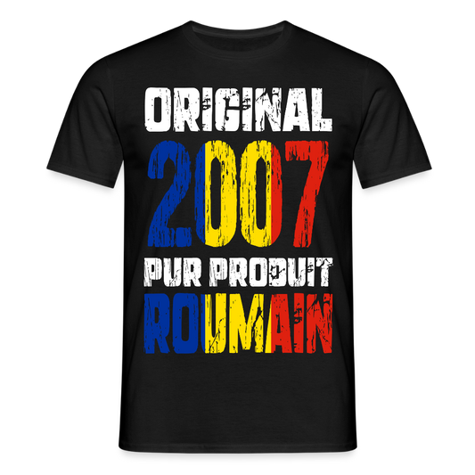 T-shirt Homme - Anniversaire 18 Ans - Original 2007 - Pur produit Roumain - noir