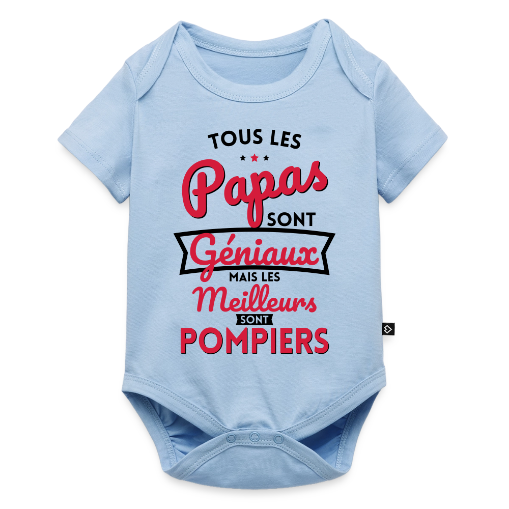 Body Bébé bio manches courtes - Papas géniaux - Les meilleurs sont pompiers - bleu clair