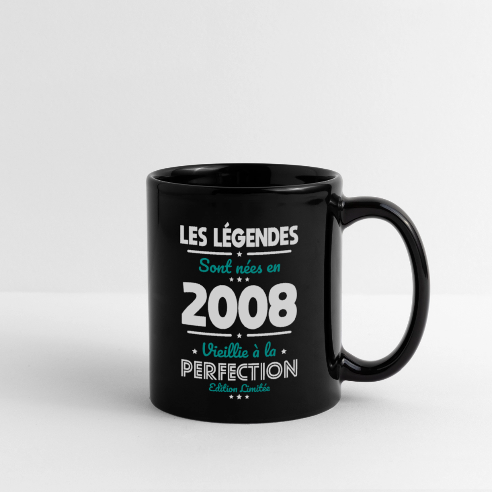 Mug anniversaire noir femme 18 ans – Les légendes sont nées en 2008 - noir