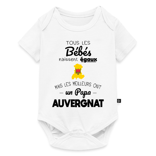 Body Bébé bio manches courtes - Les Meilleurs Ont Un Papa Auvergnat - blanc
