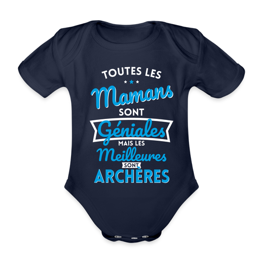 Body Bébé bio manches courtes - Mamans géniales - Meilleures sont archères - marine foncé