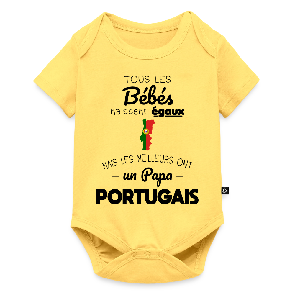 Body Bébé bio manches courtes - Les Meilleurs Ont Un Papa Portugais - jaune pastel
