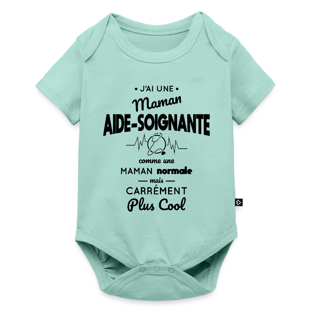 Body Bébé bio manches courtes - J'ai une maman aide-soignante - menthe 