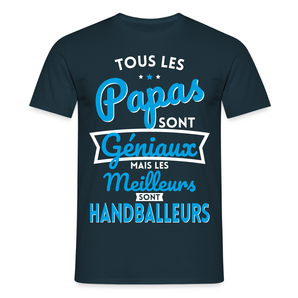 T-shirt Homme - Papas  géniaux - Les meilleurs sont handballeurs - marine