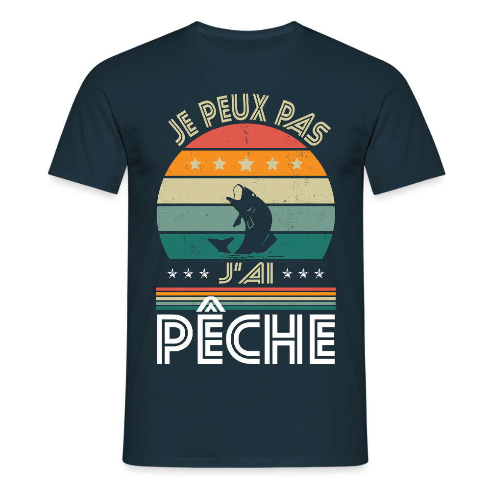 T-shirt Homme - Je peux pas j'ai Pêche - marine