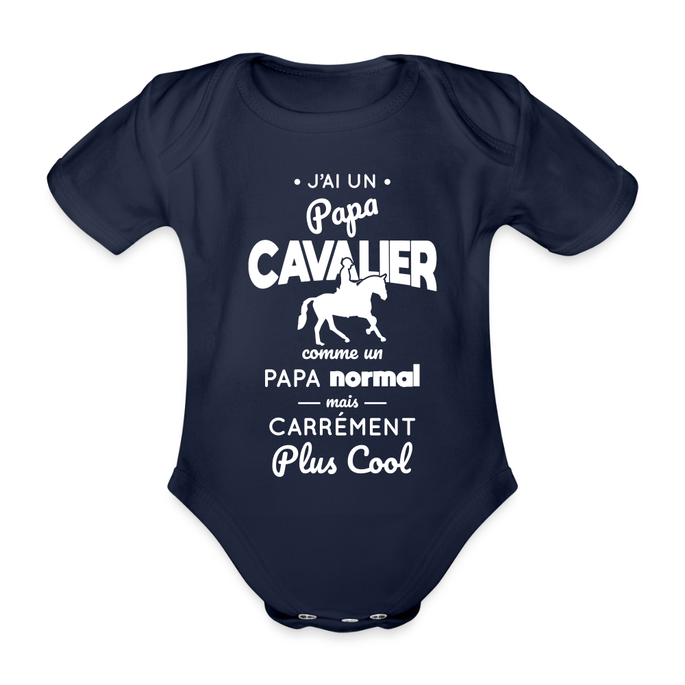 Body Bébé bio manches courtes - J'ai un papa cavalier - marine foncé