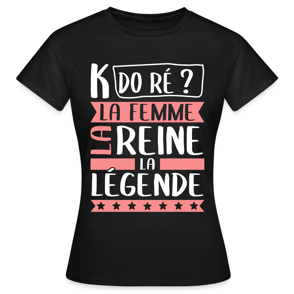 T-shirt femme Camille rébus – La femme, la reine, la légende - noir