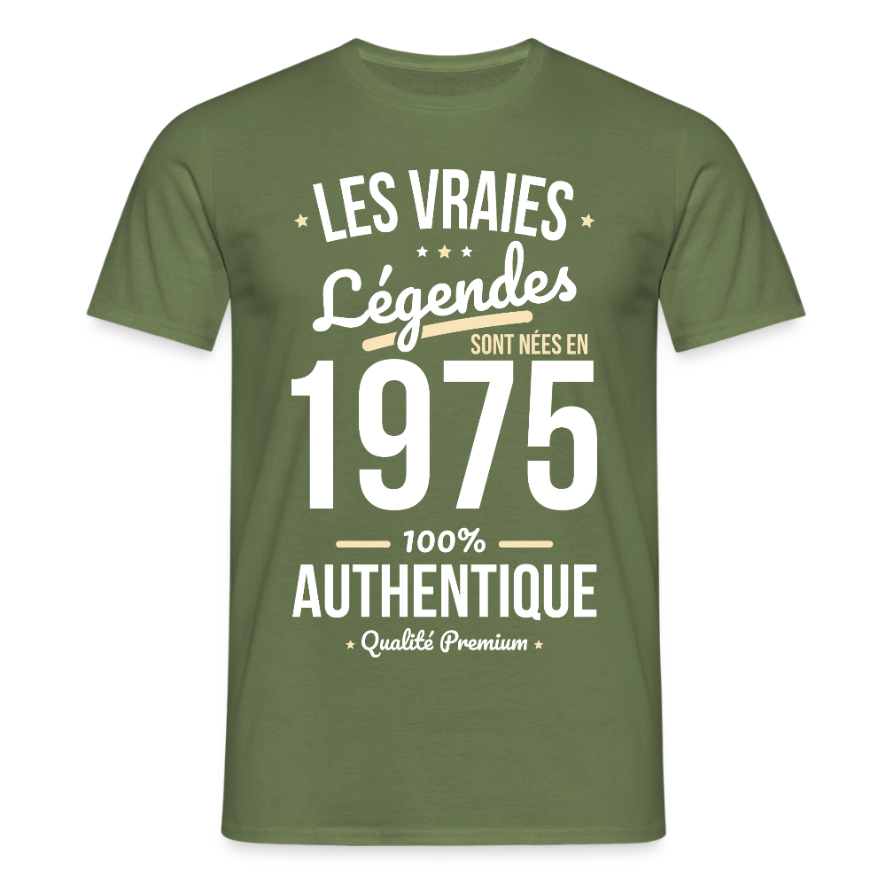 T-shirt Homme - Anniversaire 50 Ans - Les vraies Légendes sont nées en 1975 - vert militaire
