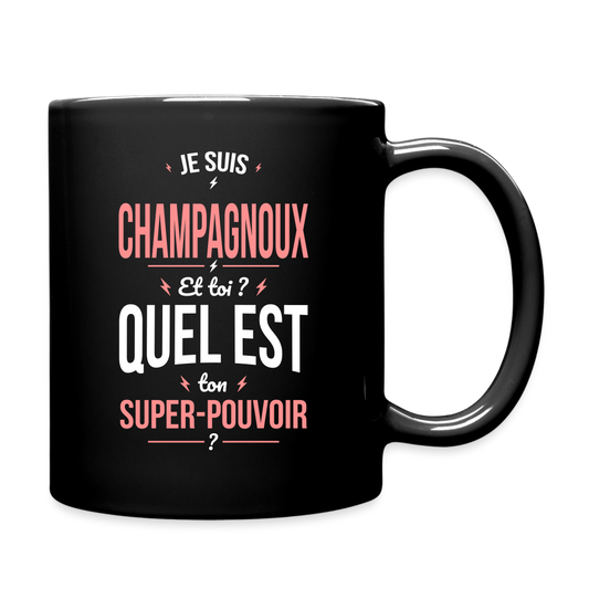 Mug uni - Je suis Champagnoux - Super-pouvoir - noir