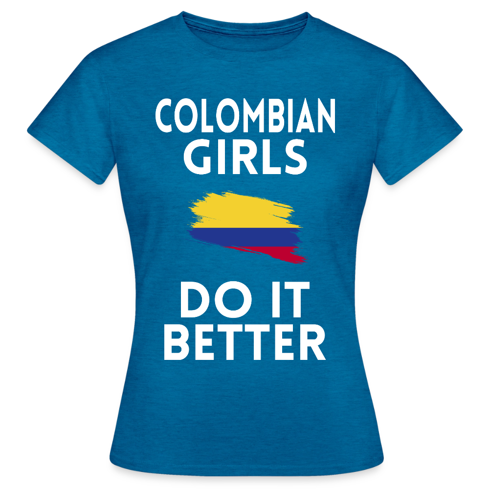 T-shirt femme - Colombian Girls Do It Better - bleu saphir antique chiné