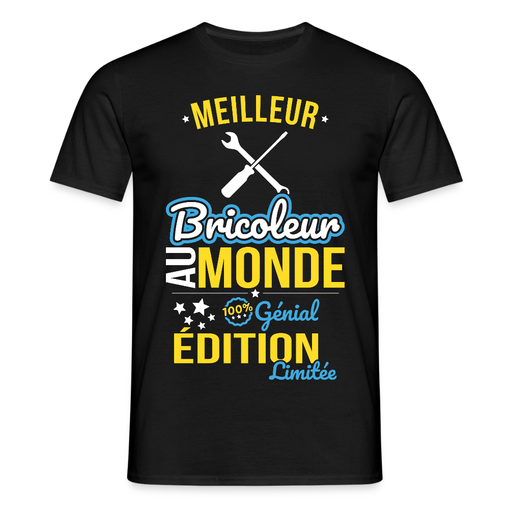 T-shirt Homme - Meilleur Bricoleur au monde - 100% génial - noir