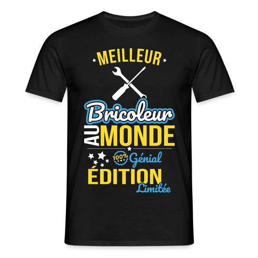 T-shirt Homme - Meilleur Bricoleur au monde - 100% génial - noir