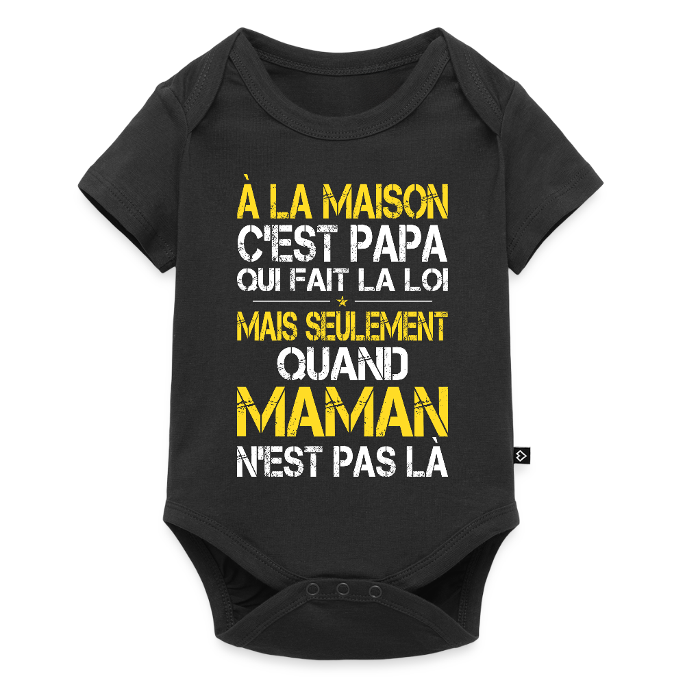 Body Bébé bio manches courtes - Papa fait la loi - noir