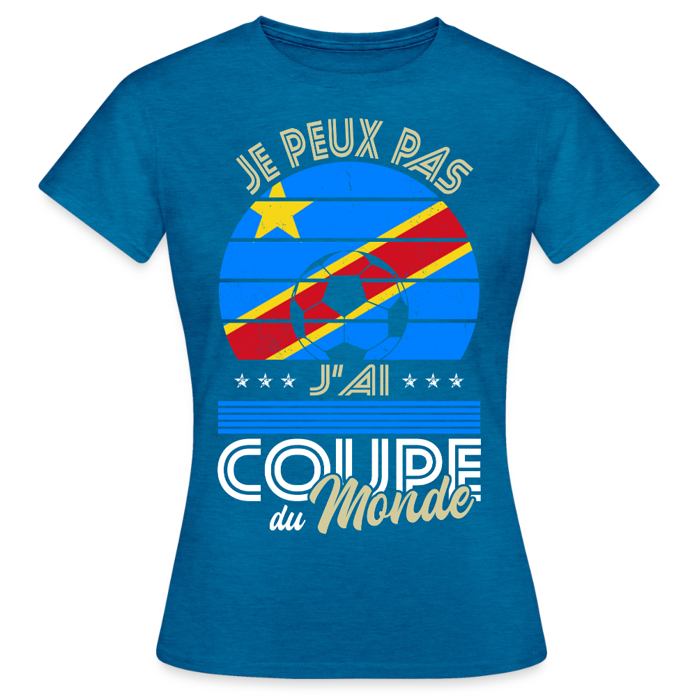 T-shirt Femme - Je peux pas j'ai Coupe du Monde - RD Congo - bleu saphir antique chiné