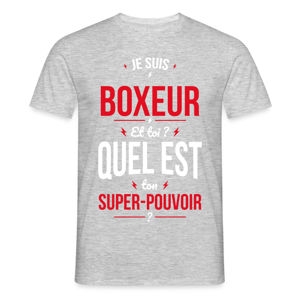 T-shirt Homme - Je suis boxeur - Super-pouvoir - gris chiné