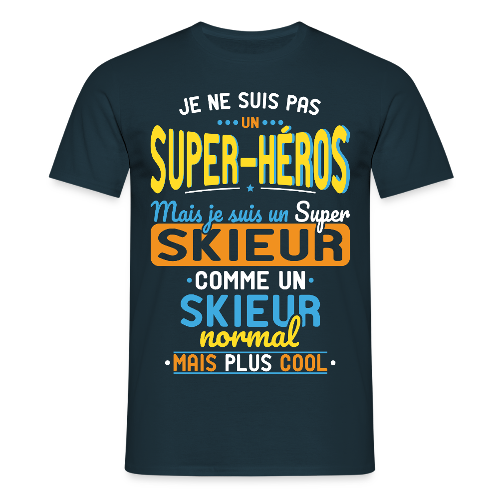 T-shirt Homme - Pas un Super-Héros mais un super Skieur - marine