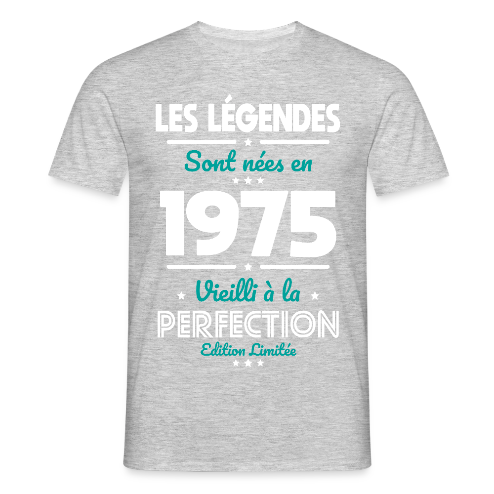 T-shirt Homme - Anniversaire 50 Ans - Les Légendes sont nées en 1975 - gris chiné