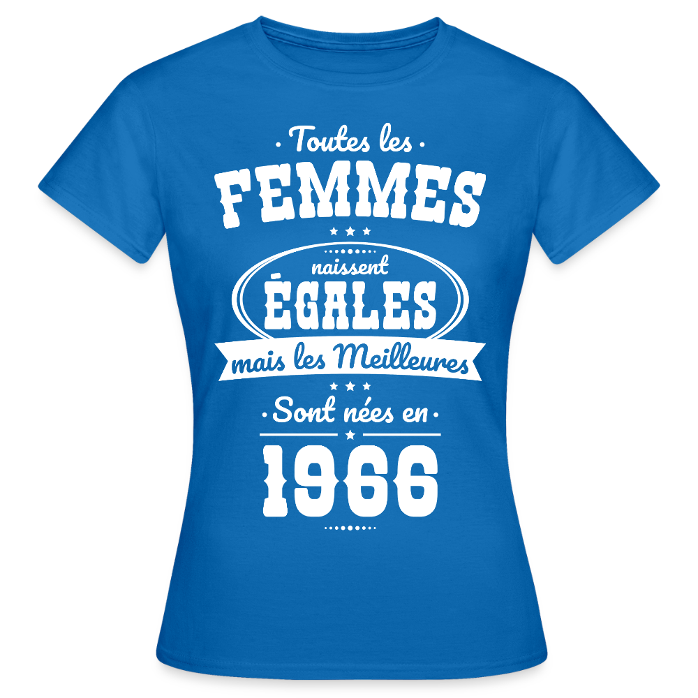 T-shirt anniversaire femme 60 ans – Les meilleures sont nées en 1966 - bleu royal
