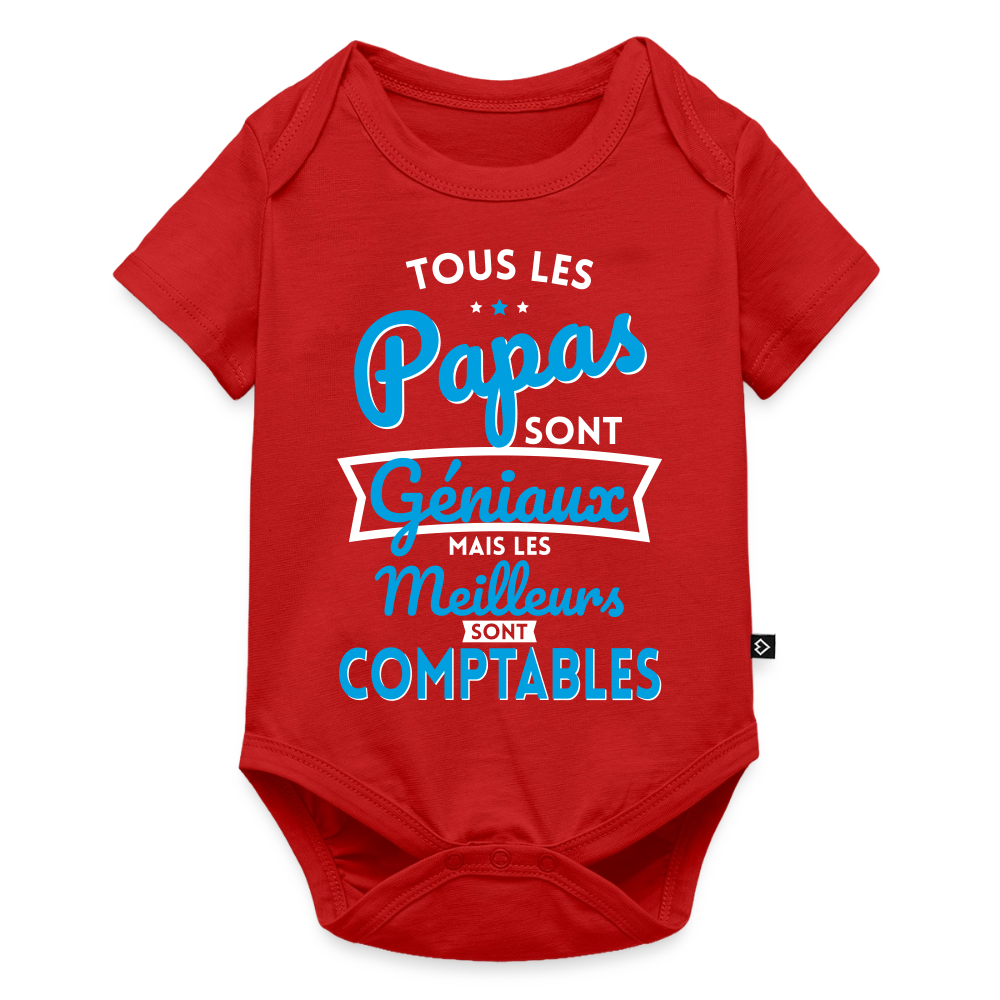 Body Bébé bio manches courtes - Papas géniaux - Les meilleurs sont comptables - rouge