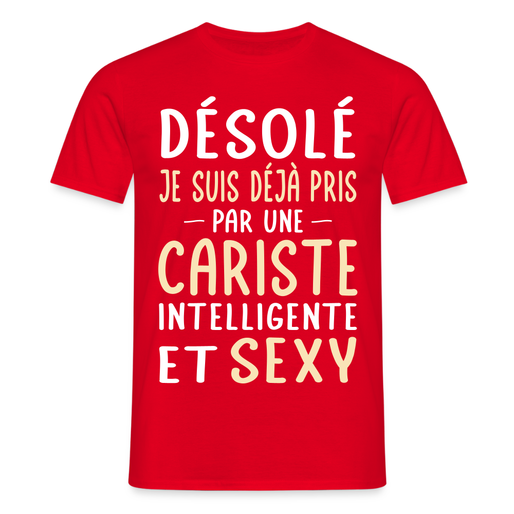 T-shirt Homme - Je suis déjà pris par une cariste intelligente et sexy - rouge