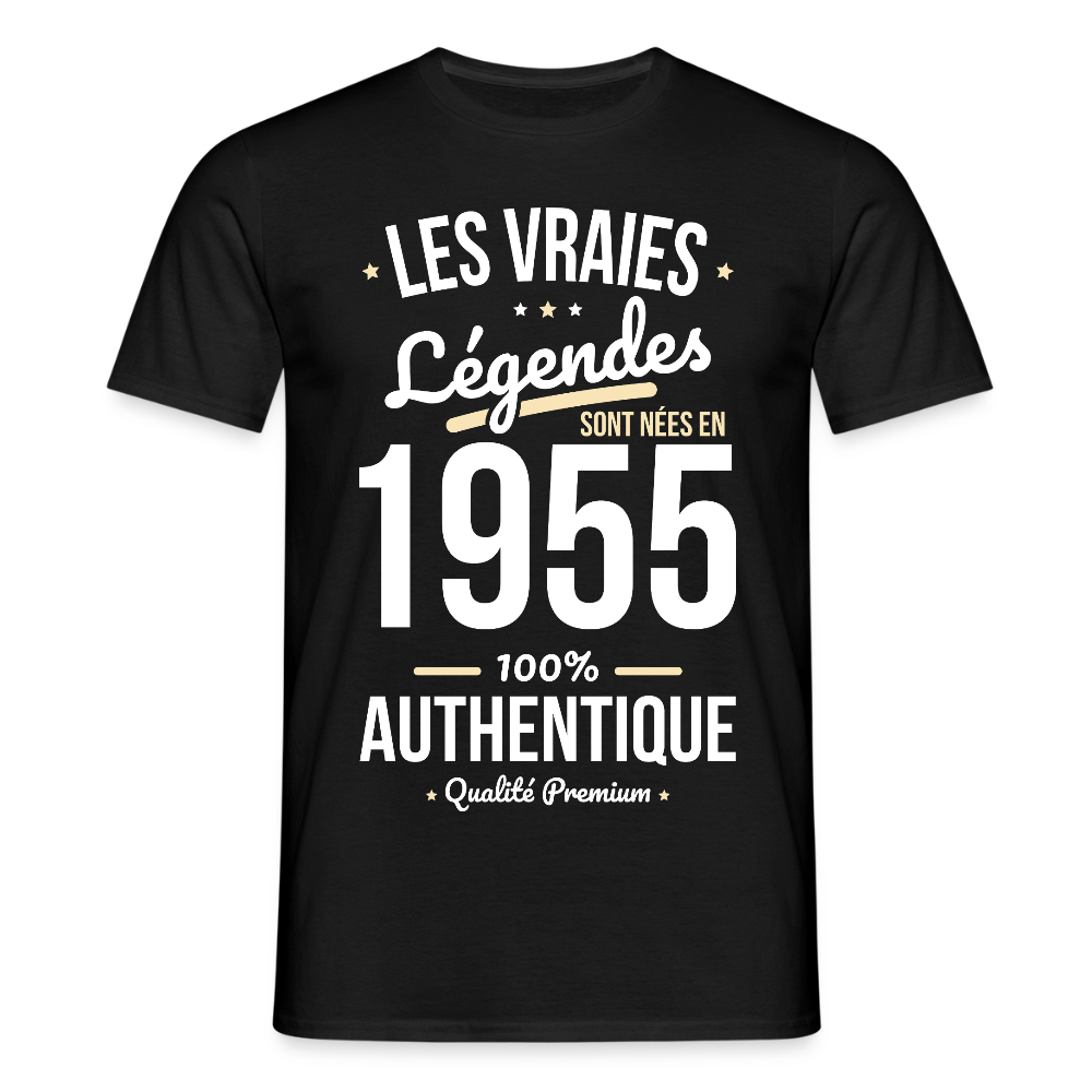 T-shirt Homme - Anniversaire 70 Ans - Les vraies Légendes sont nées en 1955 - noir