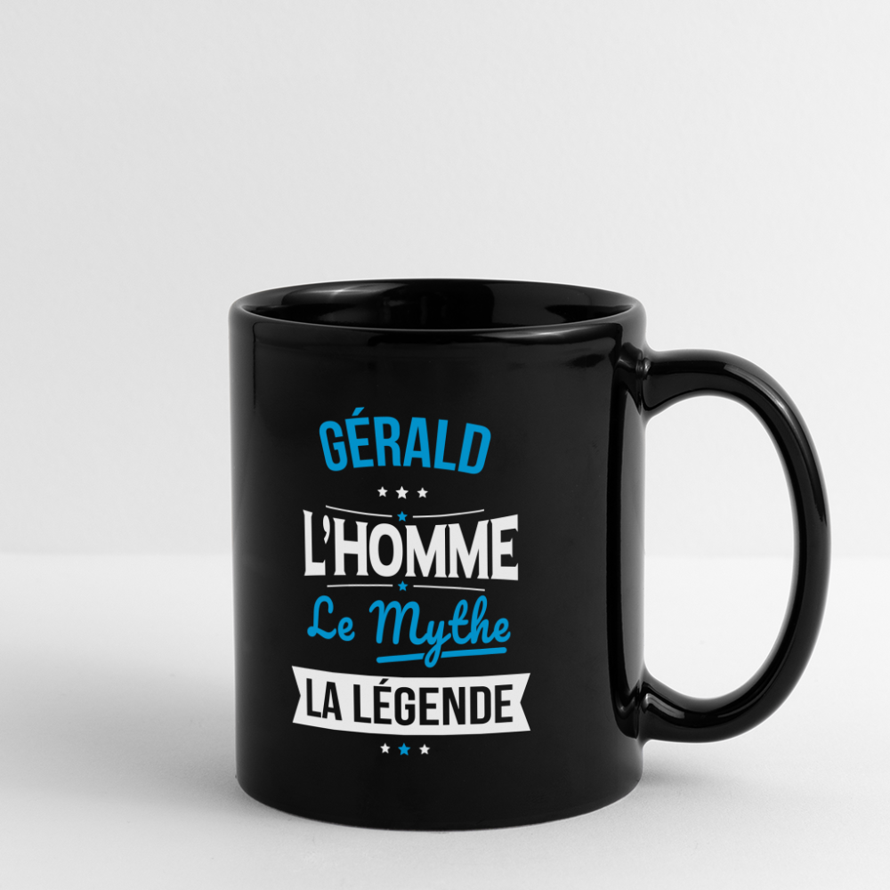 Mug uni - Gérald - l'Homme - le Mythe - la Légende - noir